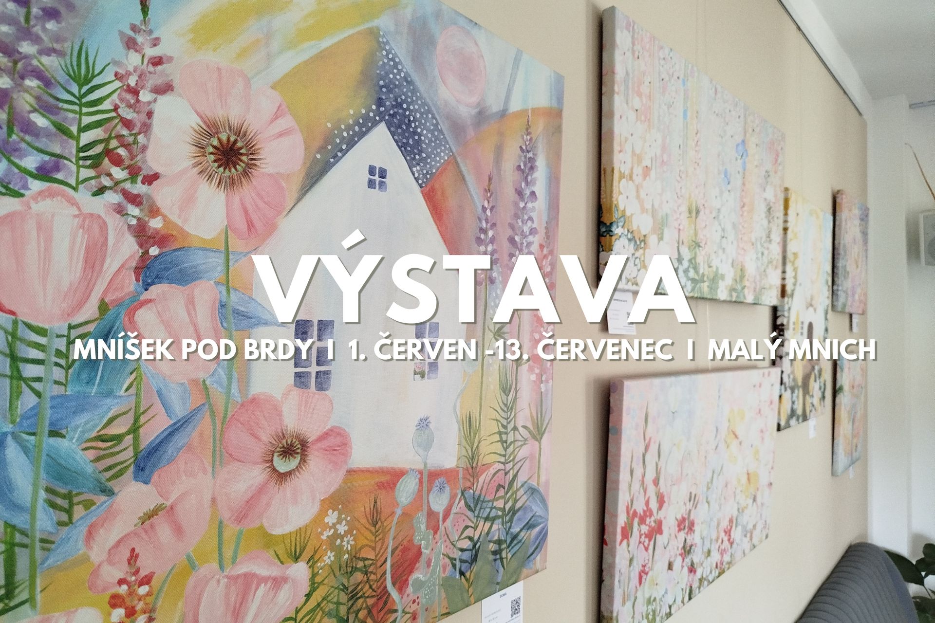 Výstava obrazů Mníšek pod Brdy kavárna Malý mnich