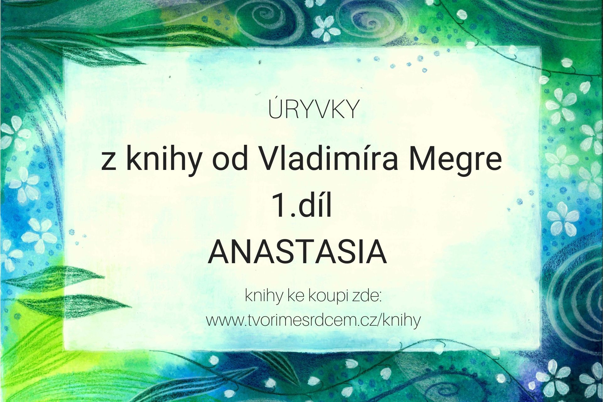 Vladimír Megre - Anastasia 1.díl