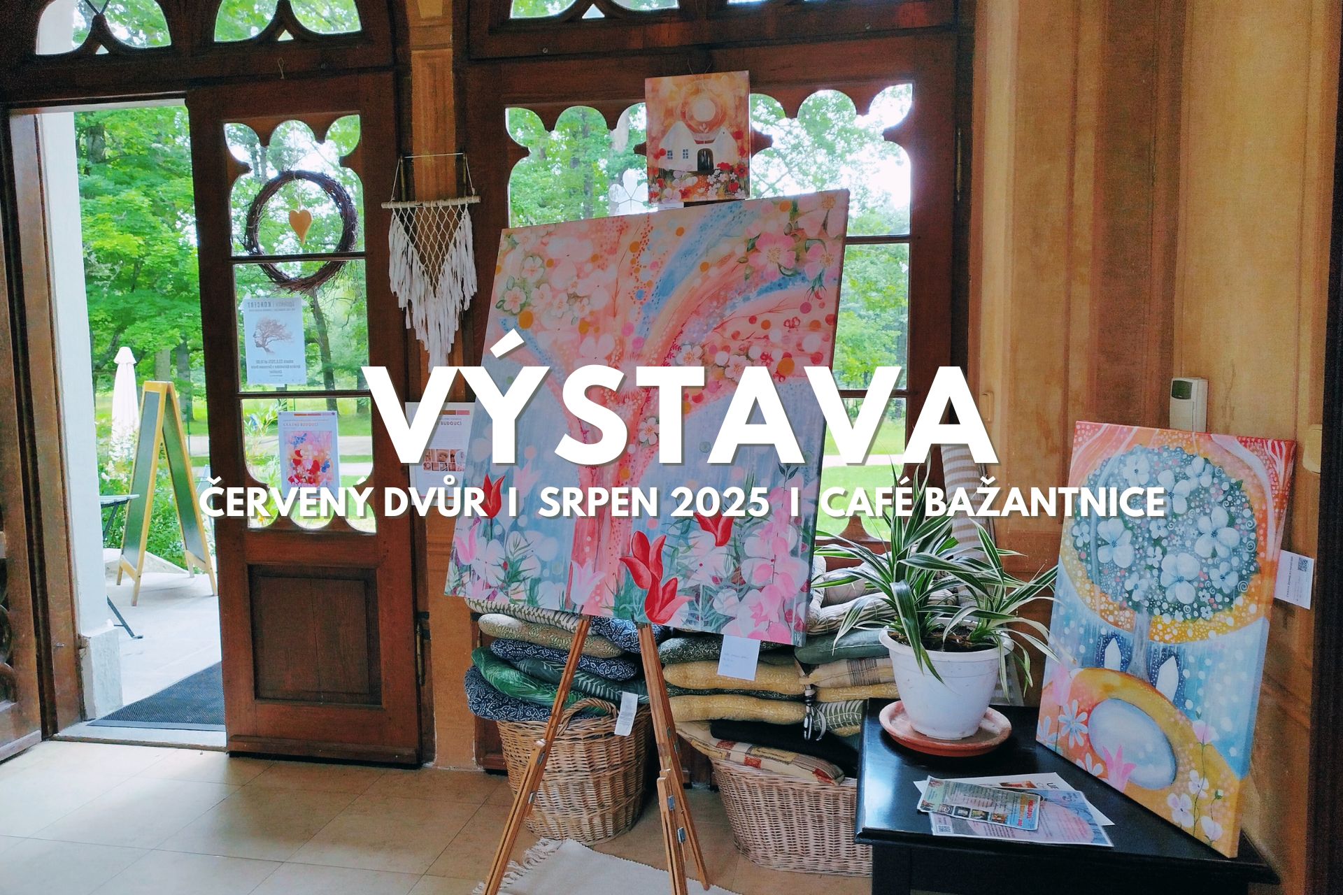 Výstava obrazů Červený dvůr Café Bažantnice