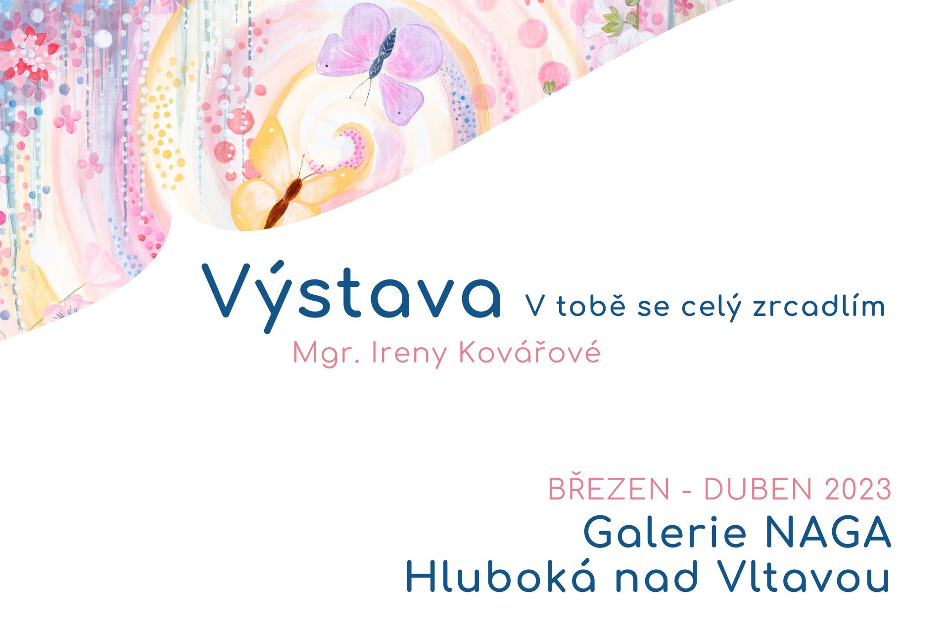 Výstava V tobě se celý zrcadlím Hluboká nad vltavou