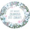 Cedulka Být bohatý znamená být zdravý