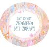 Cedulka Být bohatý znamená být zdravý